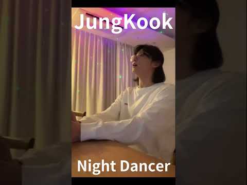 BTS JungKook - Night Dancer(imase)  