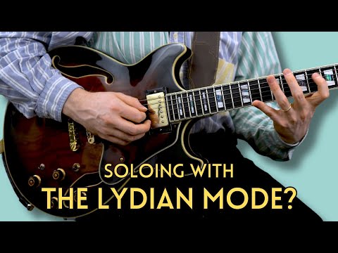 How To Solo With The Lydian Mode