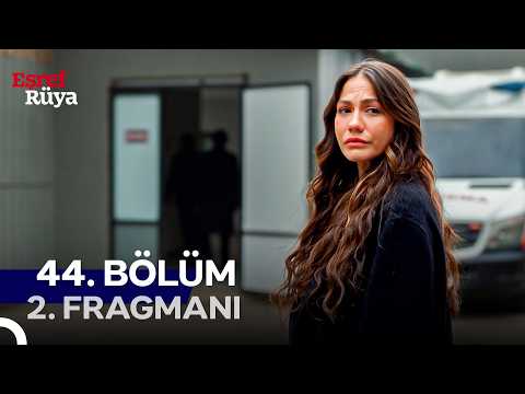 Eşref Rüya 44. Bölüm 2. Fragmanı