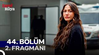Eşref Rüya 44. Bölüm 2. Fragmanı