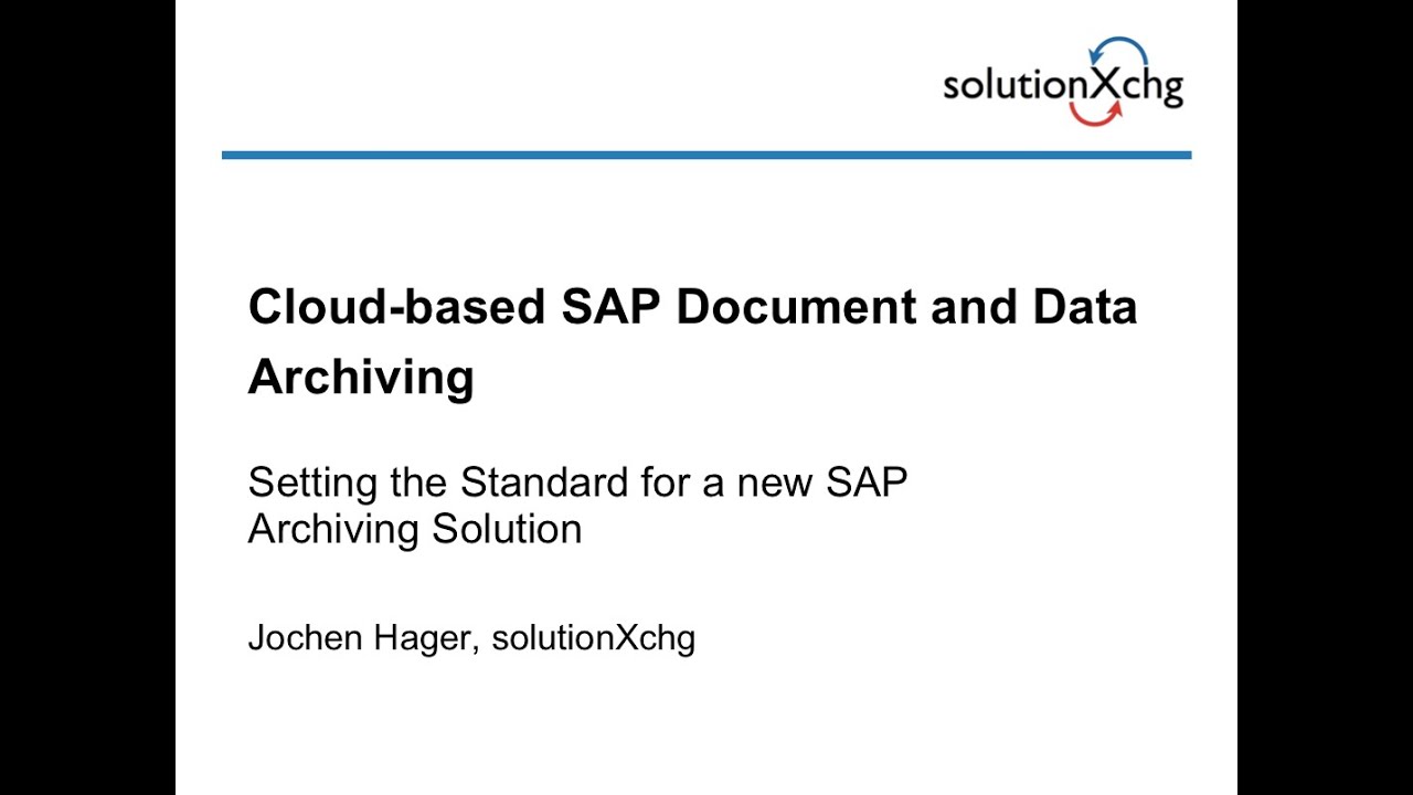 Cloud-based SAP Document and Data Archiving