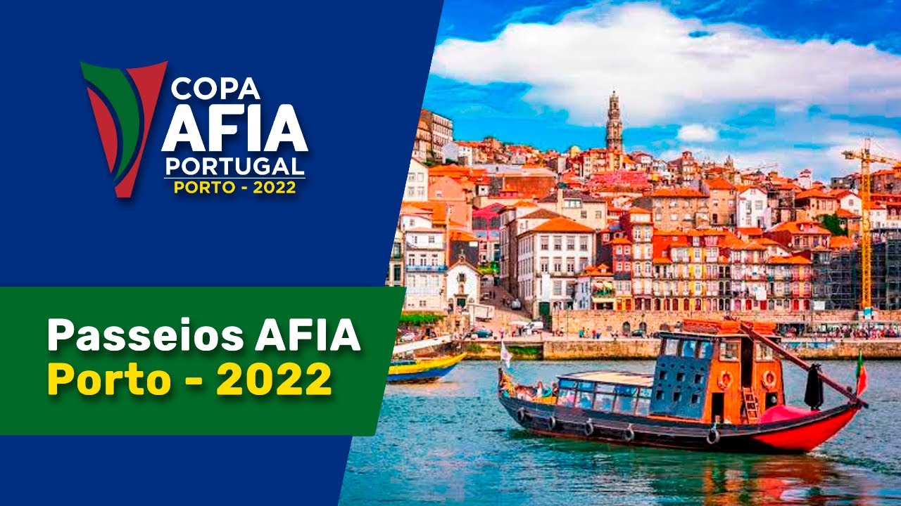Passeios AFIA Porto 2022