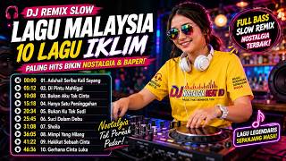 Download lagu DJ Remix Slow Malaysia Terbaik | 10 Lagu Iklim Paling Hits Bikin Nostalgia & Baper mp3 Download lagu DJ Remix Slow Malaysia Terbaik | 10 Lagu Iklim Paling Hits Bikin Nostalgia & Baper mp3