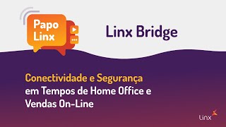 Conectividade e segurança em tempos de home office e vendas on-line