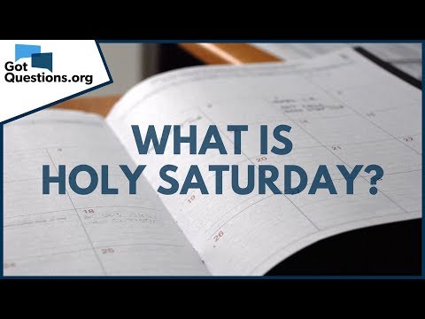What is Holy Saturday? | GotQuestions.org