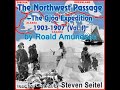 The North West Passage -The Gjöa Expedition 1903-1907 (Volume I) by Roald Amundsen | Audio Book