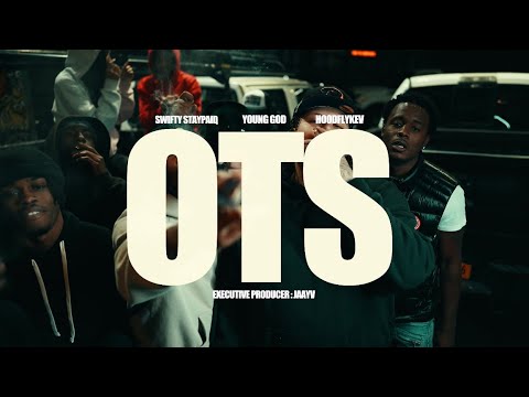 Swifty Staypaid X Young God X Hoodflykev (QTO) - “OTS” (Official Video)