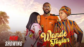 WANDE TAYLOR Latest 2024 Movie – WUMI TORIOLA, BABATUNDE ADERIONYE, TOYIN AFOLAYAN, MARVINS TOKUNBO WANDE TAYLOR Latest 2024 Movie – WUMI TORIOLA, BABATUNDE ADERIONYE, TOYIN AFOLAYAN, MARVINS TOKUNBO