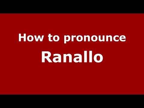 How to pronounce Ranallo (Italian/Italy) - PronounceNames.com