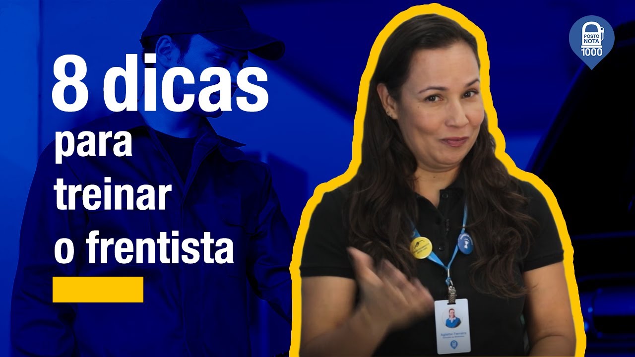 DICAS de COMO TREINAR O FRENTISTA NO POSTO⛽