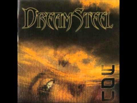 Dream Steel - You