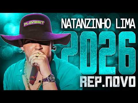 NATANZINHO LIMA 2026 ( REPERTÓRIO NOVO 2026 ) CD NOVO - MÚSICAS NOVAS
