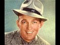 Bing Crosby - Did You Ever See A Dream Walking ...