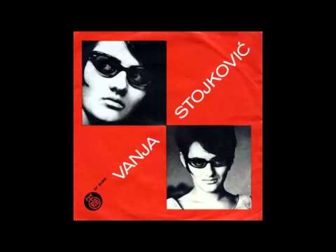 Vanja Stojkovic - Nije zlato sve sto sija - (Audio 1967) HD