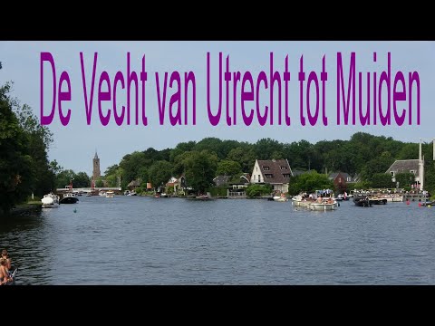 De Vecht van Utrecht tot Muiden