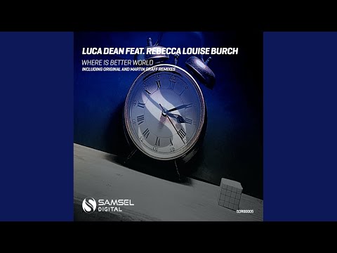 Where Is Better World (Martin Graff Remix)