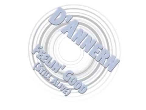 D'Annern - Feelin' Good (Still Alive)