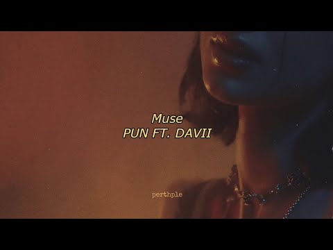 pun ft. davii - muse english lyrics