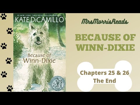 BECAUSE OF WINN-DIXIE Chapters 25 & 26 Read Aloud (the end)