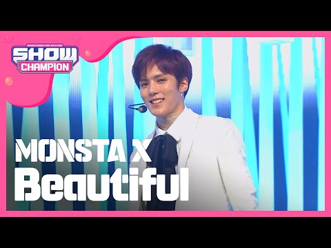 [Show Champion] 몬스타 엑스 - 아름다워 (MONSTA X - Beautiful) l EP.222