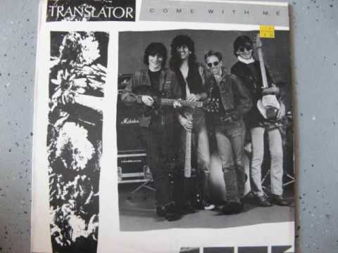 Translator - Come With Me (1985) (Audio)