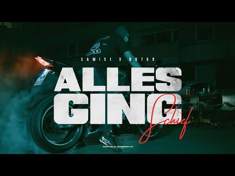 Sami 51 x BU769 - ALLES GING Schief (prod by @prod.m61 ) [Official 4K Video]