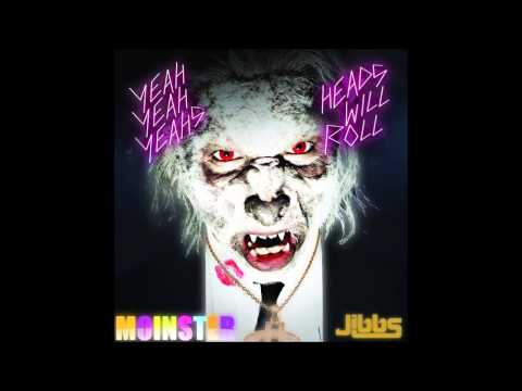 Jibbs vs. Yeah Yeah Yeahs & Kid Kamillon - Heads Will Hang Low (Moinster Mashup)