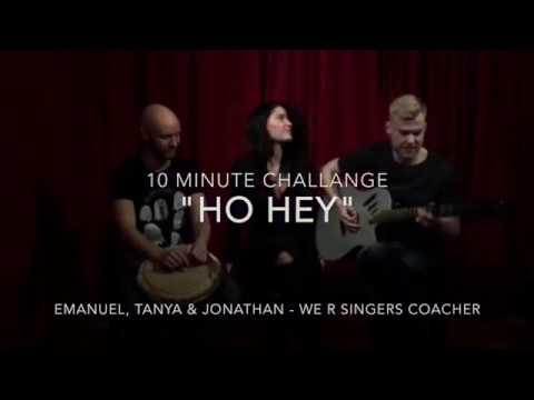 10 minute challenge - HO HEY by The Lumineers (wersingers cover)