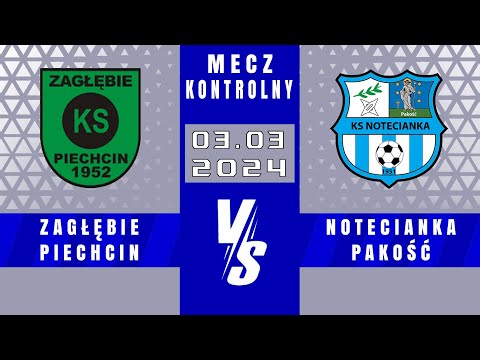 SPARING | Zagłębie Piechcin - NOTECIANKA II PAKOŚĆ | 8 - 0