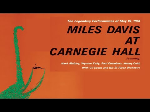 Miles Davis- May 19, 1961 Carnegie Hall, New York City [with Gil Evans]