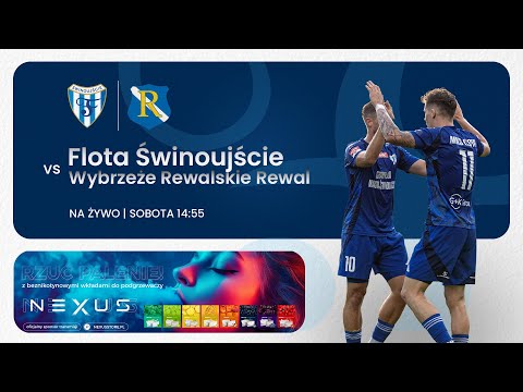 Flota Świnoujście vs Wybrzeże Rewalskie Rewal