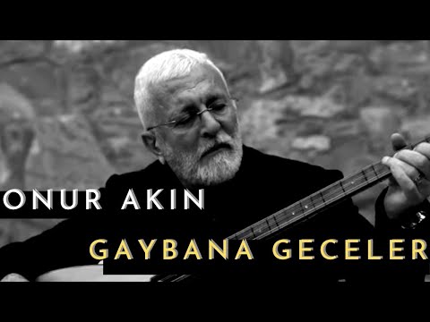 Onur Akın - Gaybana Geceler (Akustik Performans)