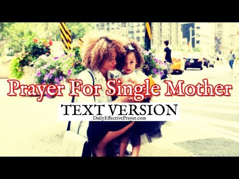 Prayer For Single Mother | Single Mom Prayer (Text Version - No Sound)