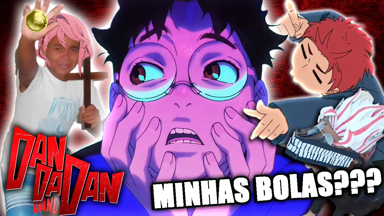 DAN DA DAN E A BUSCA DAS BOLAS