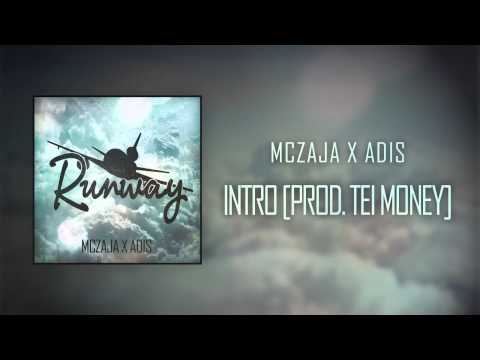 01. MCZAJA ╳ ADIS - INTRO (PROD. TEI MONEY)