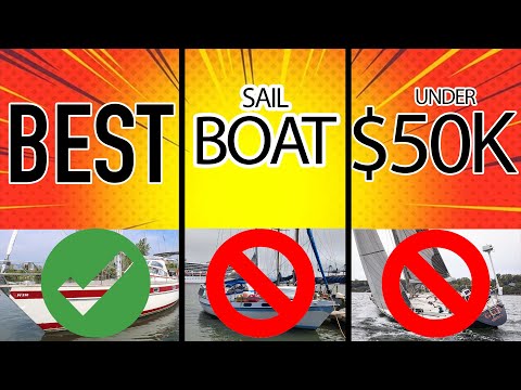 Sailing Truth Show — The Best Offshore Sailboats Under $50k (What’s Actually Worth Buying)