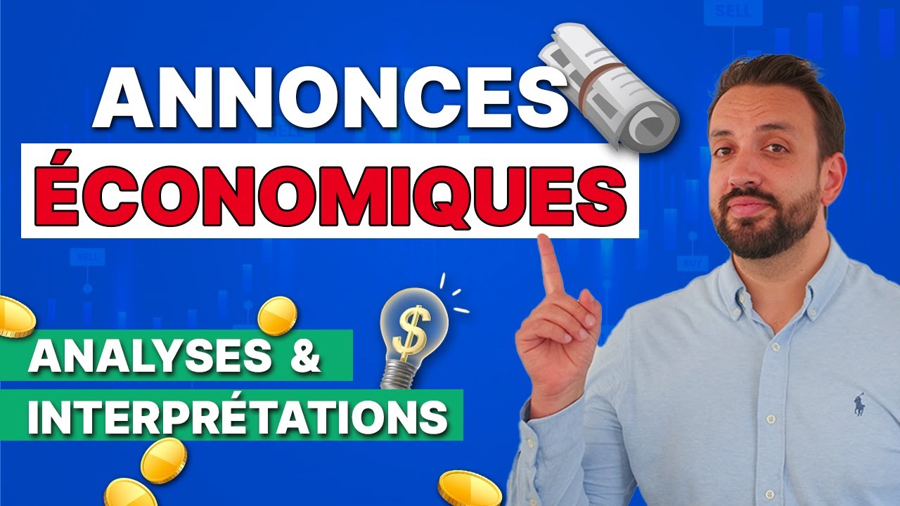 Comment interpréter les ANNONCES ÉCONOMIQUES en TRADING ?