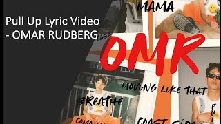 Kadr z teledysku Pull Up tekst piosenki Omar Rudberg