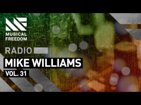 Musical Freedom Radio Episode 31 - Mike Williams