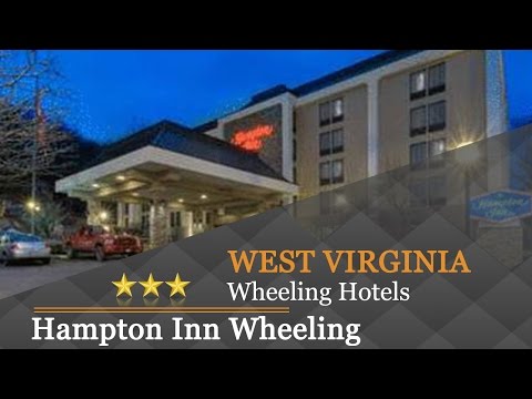 Hampton Inn Wheeling - Wheeling Hotels, West Virginia