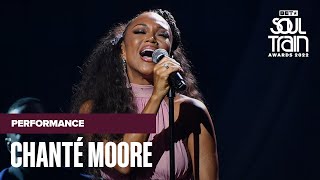 Chanté Moore Brings Back The Memories With &quot;Love&#39;s Taken Over&quot; &amp; More | Soul Train Awards &#39;22