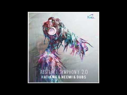 Hatikwa & Necmi & Dubs - Abstract Symphony 2.0