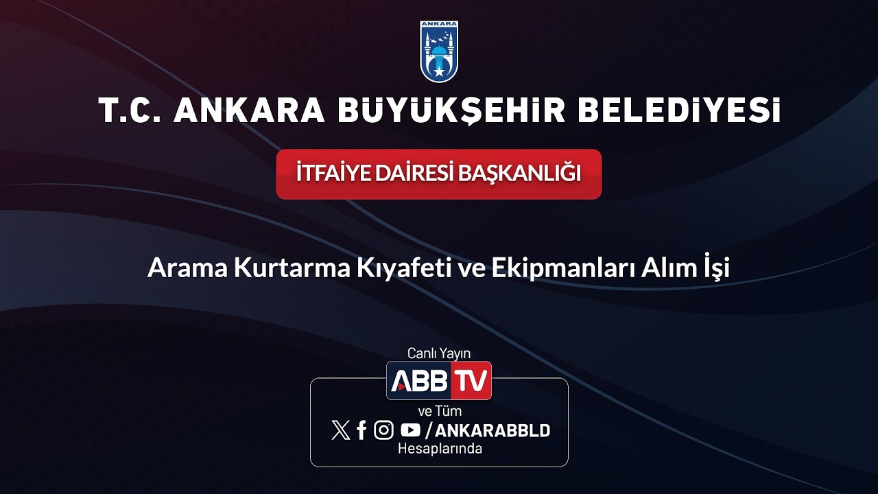 İTFAİYE DAİRESİ BAŞKANLIĞI - Arama Kurtarma Kıyafeti ve Ekipmanları Alım İşi