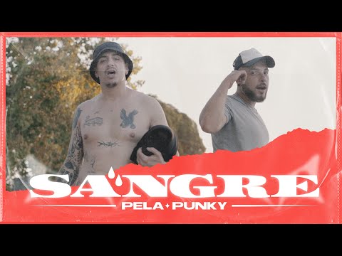 PELA × PUNKY PHER ~ SANGRE (PROD PRONE BEATZ) [SHOT BY TNT]