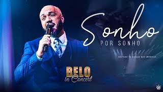 Download lagu Belo - Sonho Por Sonho - [In Concert] mp3