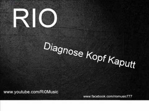 Rio - Diagnose Kopf Kaputt