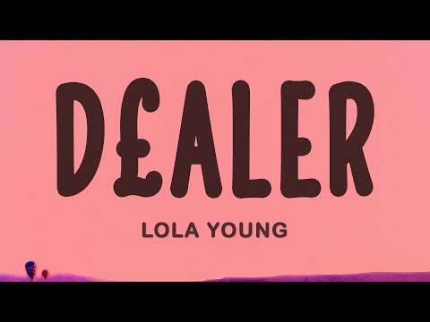 Lola Young - dealer