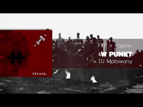 FIFA x KOPCIU - W PUNKT Feat DJ MALOWANY