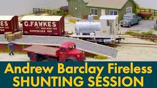 Shunting Session - Andrew Barclay 0-4-0 Fireless