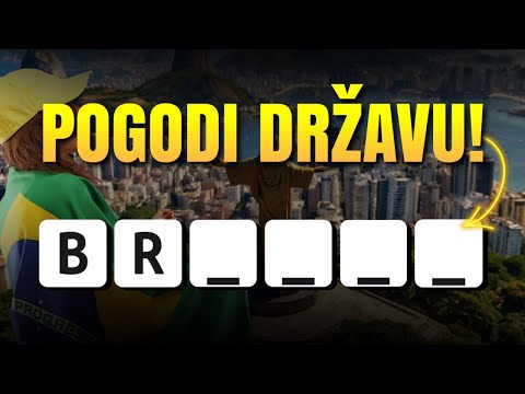 Pogodi traženu DRŽAVU na osnovu prva 2 SLOVA! 🧠 | Pogodi traženu riječ ✅